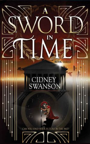 [A Thief in Time 03] • A Sword in Time